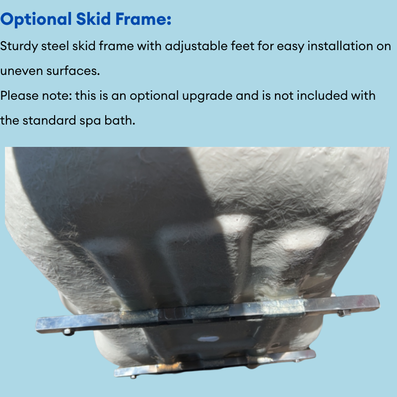 Underside view of a spa bath showing the optional sturdy steel skid frame with adjustable feet, designed for stable installation on uneven surfaces.